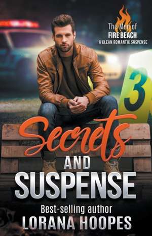 Secrets and Suspense de Lorana Hoopes