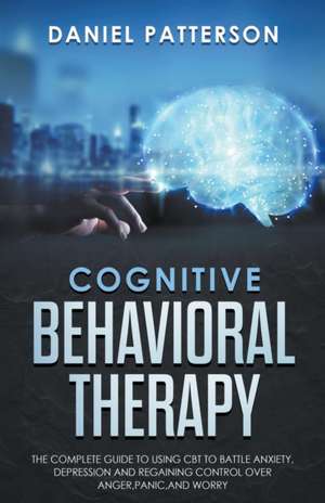 Cognitive Behavioral Therapy de Daniel Patterson