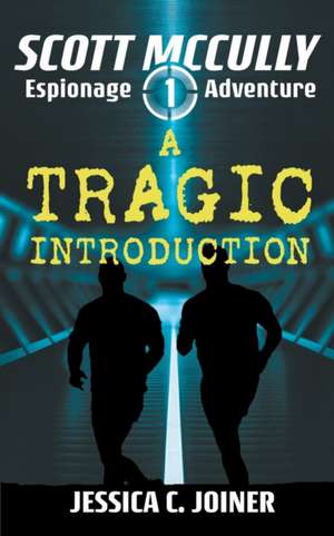 A Tragic Introduction de Jessica C. Joiner