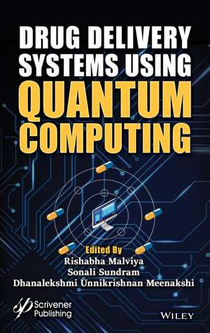 Drug Delivery Systems using Quantum Computing de Malviya