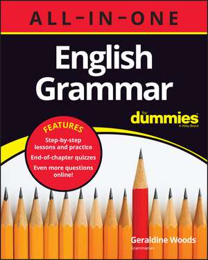 English Grammar All–in–One For Dummies (+ Chapter Quizzes Online) de G. Woods