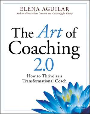 Arise: The Art of Transformational Coaching de E Aguilar