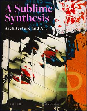 Art and Architecture – A Sublime Synthesis de N Spiller