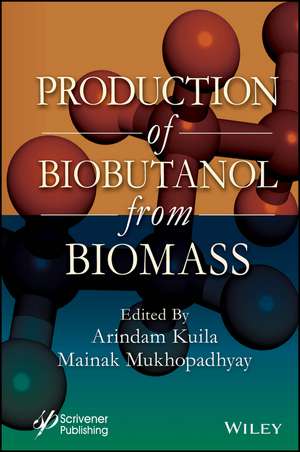 Production of Biobutanol from Biomass de Kuila