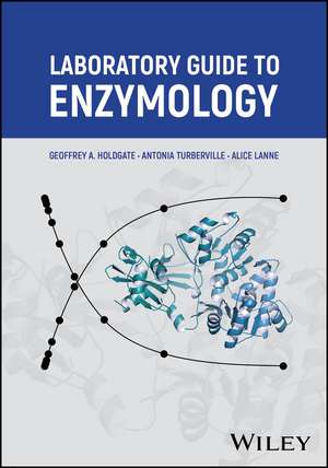 Laboratory Guide to Enzymology de Holdgate