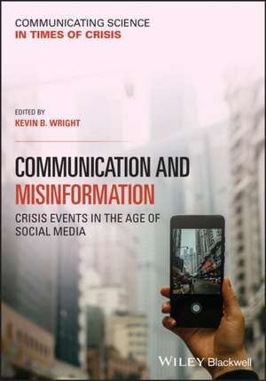 Communication and Misinformation de Kevin B Wright