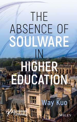 The Absence of Soulware in Higher Education de Way Kuo