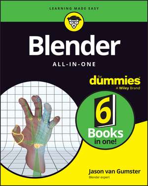 Blender All–in–One For Dummies de van Gumster