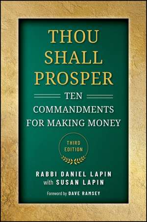 Thou Shall Prosper: Ten Commandments for Making Money de Rabbi Daniel Lapin