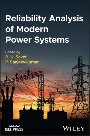 Reliability Analysis of Modern Power Systems de Saket