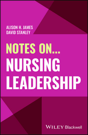 Notes On... Nursing Leadership de AH James