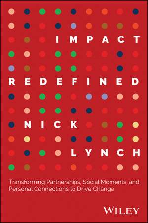 Impact Redefined de Nick Lynch
