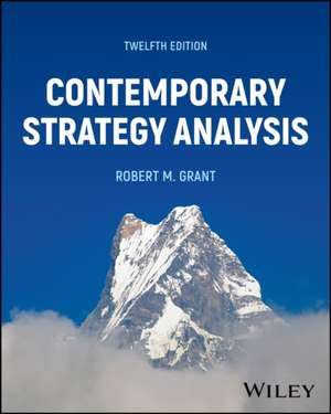 Contemporary Strategy Analysis de Robert M. Grant