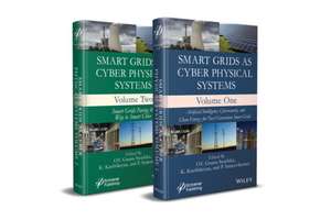 Smart Grids as Cyber Physical Systems, 2 Volume Se t de Swathika