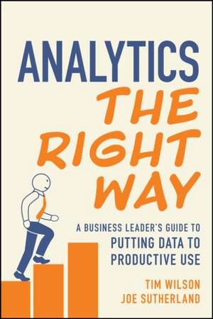 Analytics the Right Way de Tim Wilson