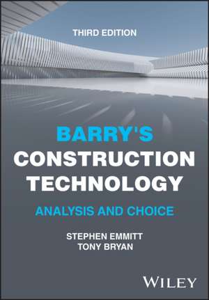 Barry′s Construction Technology: Analysis and Choice de Stephen Emmitt