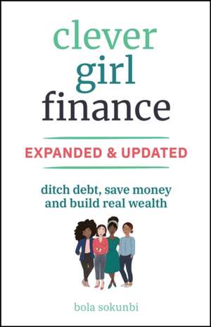 Clever Girl Finance, 2nd Edition de Sokunbi