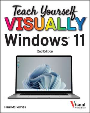 Teach Yourself Visually Windows 11 de Paul McFedries