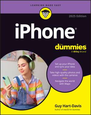 iPhone for Dummies, 2025 Edition de Guy Hart-Davis