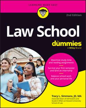 Law School for Dummies de Tracy Simmons