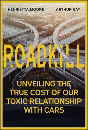 Roadkill de Henrietta Moore