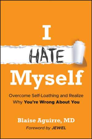 I Hate Myself de Blaise Aguirre