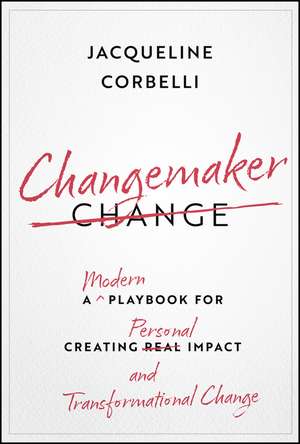Changemaker de Jacqueline Corbelli