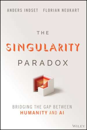 The Singularity Paradox de Anders Indset