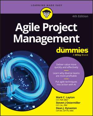 Agile Project Management For Dummies de Mark C Layton