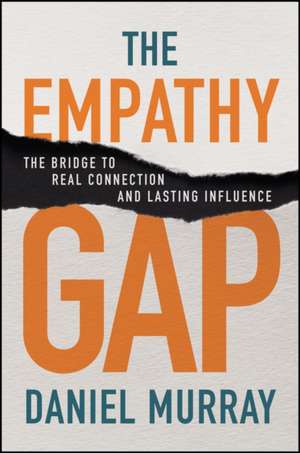 The Empathy Gap de Daniel Murray