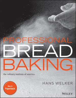 Professional Bread Baking de Hans Welker