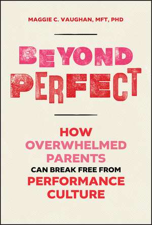 Beyond Perfect de Maggie Vaughan