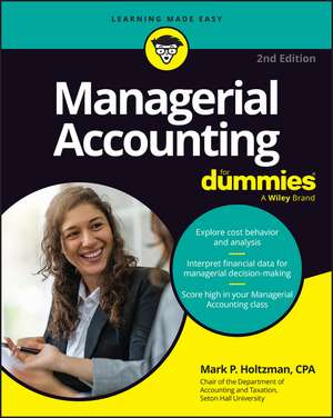 Managerial Accounting for Dummies de Mark P Holtzman