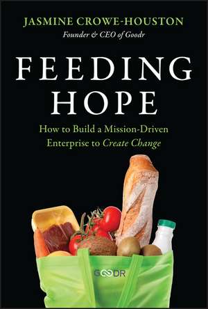 Feeding Hope de Jasmine Crowe-Houston