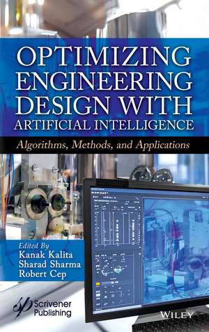 Optimizing Engineering Design with Artificial Inte lligence: Algorithms, Methods, and Applications