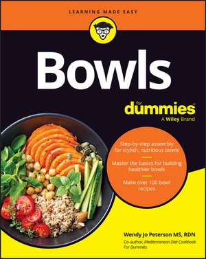 Bowls for Dummies de Wendy Jo Peterson