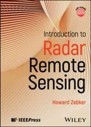 Introduction to Radar Remote Sensing de Howard A. Zebker