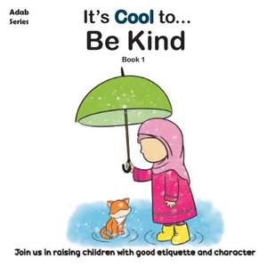 It's Cool To....Be Kind de The Confident Ummah