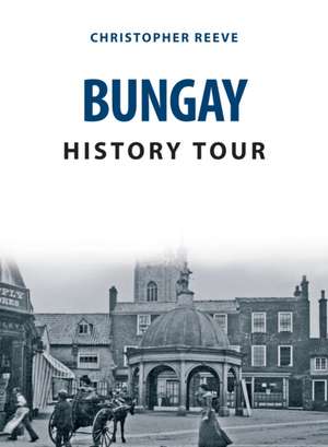 Bungay History Tour de Christopher Reeve