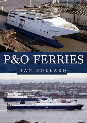 P&o Ferries de Ian Collard