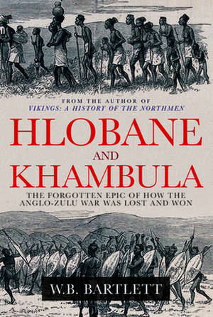 Hlobane and Khambula de W. B. Bartlett