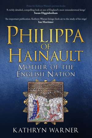 Philippa of Hainault de Kathryn Warner