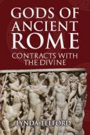 Gods of Ancient Rome de Lynda Telford