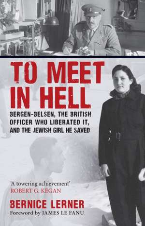 To Meet in Hell de Bernice Lerner