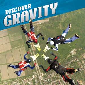 Enz, T: Discover Gravity