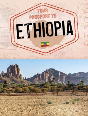 Your Passport to Ethiopia de Ryan Gale