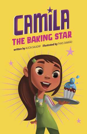 Camila the Baking Star de Alicia Salazar