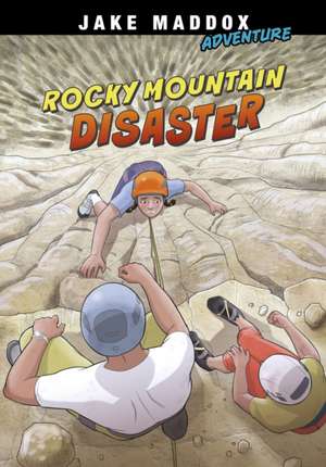 Rocky Mountain Disaster de Jake Maddox