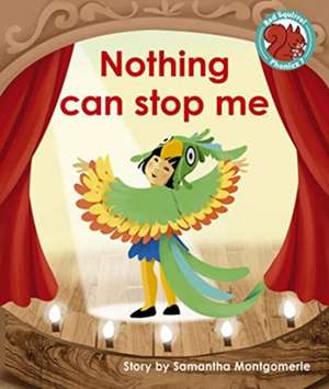 Nothing can stop me de Samantha Montgomerie