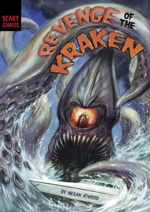 Revenge of the Kraken de Megan Atwood